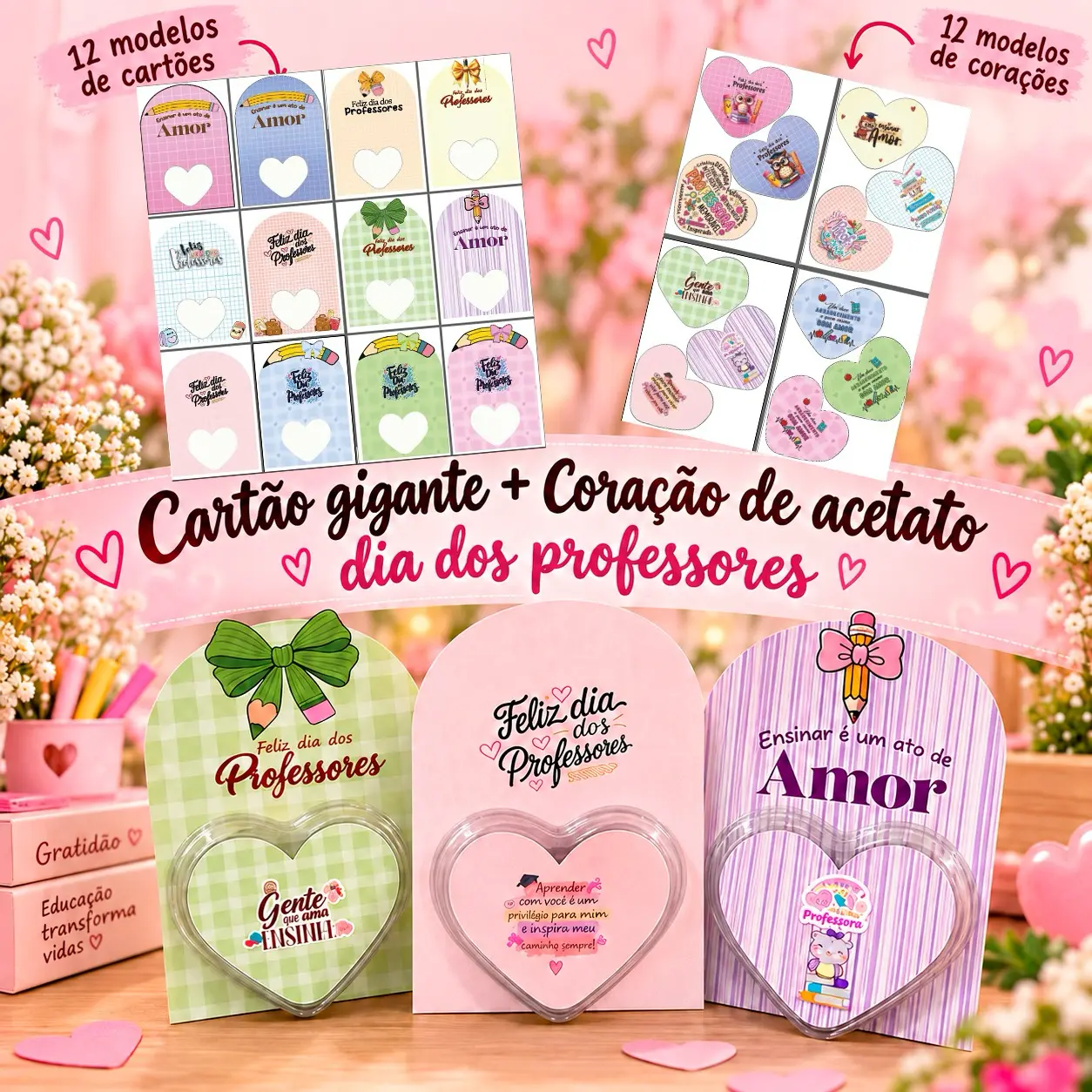 Kit Coração de Acetato + Cartões Dia dos Professores